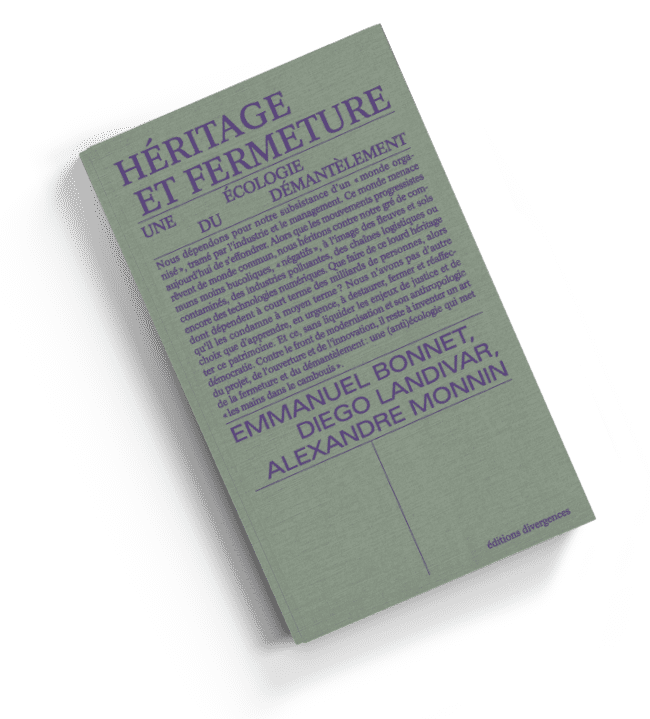 La couverture du livre d'Emmanuel Bonnet, Diego Landivar et Alexandre Monnin intitulé "Héritage et fermeture" aux éditions Divergences